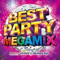 BEST PARTY MEGAMIX Mixed by DJ iLO&Ammona DJs