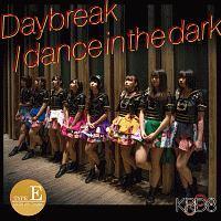 �yMAXI�zDaybreak/dance in the dark(C)(�}�L�V�V���O��)