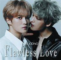 Flawless Love(B)