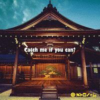 �yMAXI�zCatch me if you can?(�}�L�V�V���O��)