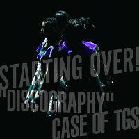STARTING OVER! gDISCOGRAPHY