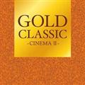 GOLD CLASSIC`CINEMAII`