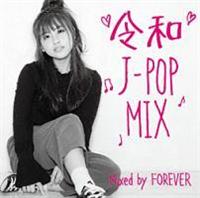ߘa J-POP MIX Mixed by DJ FOREVER