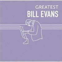 GREATEST BILL EVANS