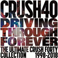 DRIVING THROUGH FOREVER THE ULTIMATE CRUSH 40 COLLECTION