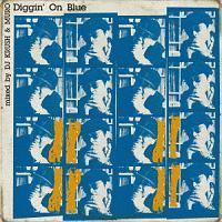 Diggin' On Blue mixed by DJ KRUSH & MURO/DJ KRUSH̉摜EWPbgʐ^