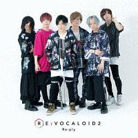 RE:VOCALOID 2