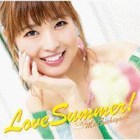 yMAXIzLove Summer!(}LVVO)