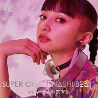 SUPER OMOTENASHI BEATS vol.1 ~ DJ {L/Aj IjoX̉摜EWPbgʐ^