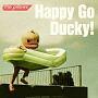 【MAXI】Happy Go Ducky!(通常盤)(マキシシングル)