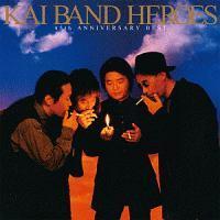 KAI BAND HEROES 45th ANNIVERSARY BEST(ʏ)/boh̉摜EWPbgʐ^