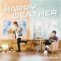 HAPPY WEATHER