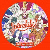 �yMAXI�zWarahibi!���C���e�[�} GIFT for SMILE!(�}�L�V�V���O��)
