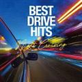 BEST DRIVE HITS -Night Cruising-