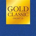 GOLD CLASSIC `NIGHTII`