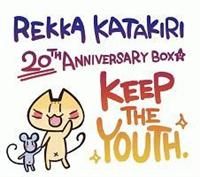 Rekka Katakiri 20th Anniversary BOXyDisc.1&Disc.2z