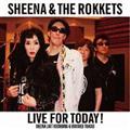 LIVE FOR TODAY!SHEENA LAST RECORDING & UNISSUED TRACKS