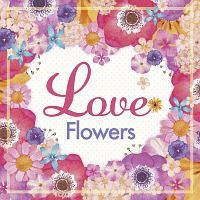 Love Flowers -幸せになれるラヴソング20-/オムニバスの画像・ジャケット写真