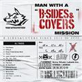 MAN WITH A gB-SIDES&COVERS" MISSION