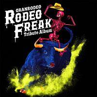 GRANRODEO Tribute Album gRODEO FREAKh/GRANRODEO(gr[g)̉摜EWPbgʐ^