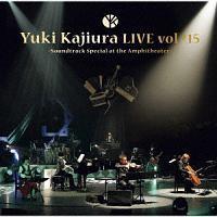 Yuki Kajiura LIVE TOUR vol.#15 `Soundtrack Special at the Amphitheater`