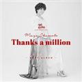 {^25th Anniversary BEST ALBUM`Thanks a million`(ʏ)