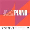 ジャズ・ピアノ -ベスト100-【Disc.3&Disc.4】