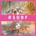 #SURF -ALOHA-
