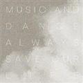 Music and Dance always Save Our Life