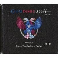 CHAOSMOLOGY/9mm Parabellum Bullet(gr[g)̉摜EWPbgʐ^