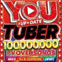 YOU TUBER 100,000,000 PV OVER SONG UP DATE