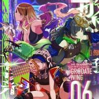 yMAXIzTHE IDOLM@STER SHINY COLORS GR@DATE WING 06(}LVVO)
