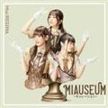 MIAUSEUM -L[V-
