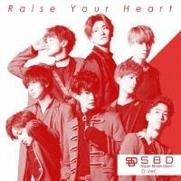 Raise Your Heart(D Ver.)