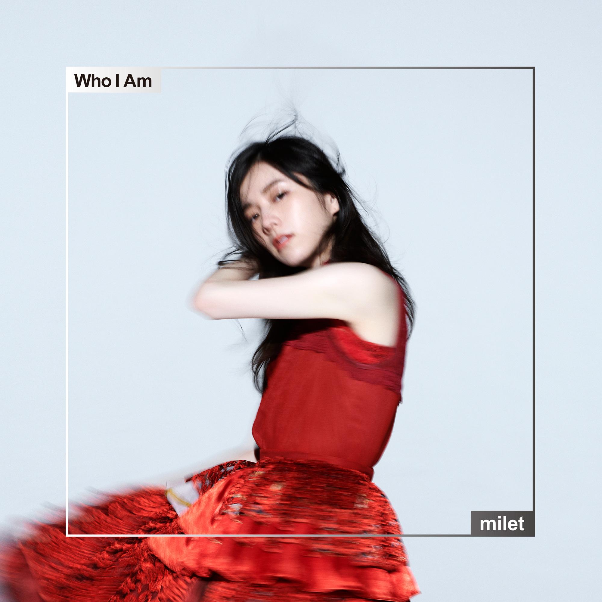Who I Am(ʏ)/milet̉摜EWPbgʐ^