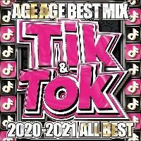 TIK & TOK 2020-2021 ALL BEST -AGE AGE BEST MIX-