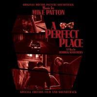 A PERFECT PLACE ORIGINAL MOTION PICTURE SOUNDTRACK