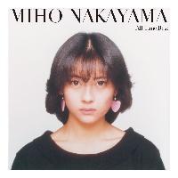 中山美穂「All Time Best」〈通常盤（3CD）〉 中山美穂】 All Time Best(通常盤)【Disc.3】 | 懐かしの