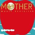 MOTHER MUSIC REVISITEDyDELUXEՁz