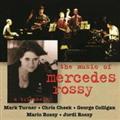 The Music of Mercedes Rossy