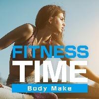 FITNESS TIME -Body Make-