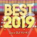 BEST HITS 2019 Megamix mixed by DJ YU-KI