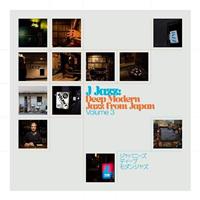 J-JAZZ (�a�W���Y) VOL.3 - DEEP MODERN JAZZ FROM JAPAN