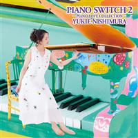 PIANO SWITCH 2 �`PIANO LOVE COLLECTION�`