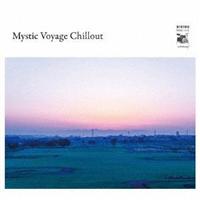 Mystic Voyage Chillout