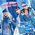 yMAXIzEVERYBODY! EVERYBODY!/YOU YOU YOU(}LVVO)