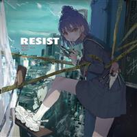 RESIST(ʏ)