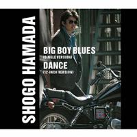 �yMAXI�zBIG BOY BLUES/DANCE(�}�L�V�V���O��)