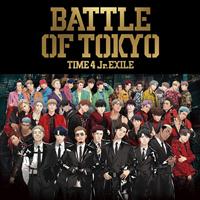 BATTLE OF TOKYO TIME 4 Jr.EXILEyCD ONLYz/GENERATIONS,THE RAMPAGE,FANTAS̉摜EWPbgʐ^
