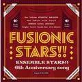 yMAXIzw񂳂ԂX^[Y!!x6th Anniversary songuFUSIONIC STARS!!v(}LVVO)